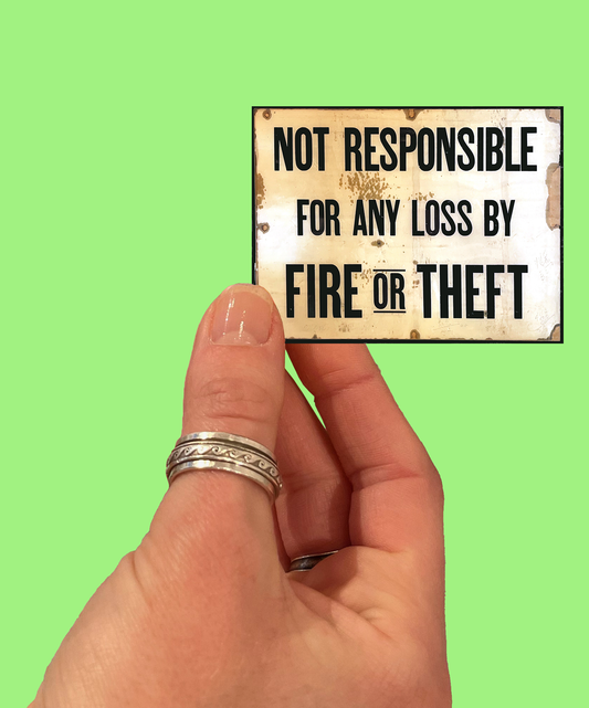 Not Responsible Sticker